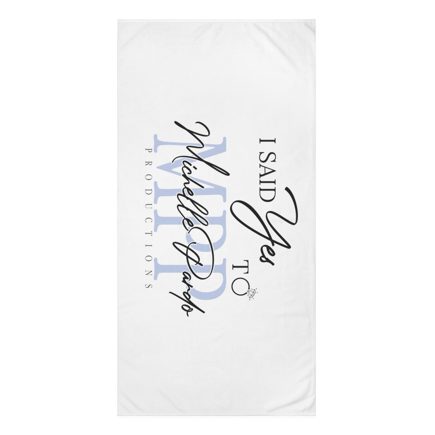 I SAID YES TO MPP Mink-Cotton Towel